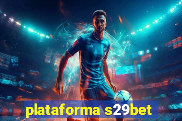 plataforma s29bet